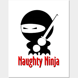 Naughty Ninja is running around everywhere! Posters and Art